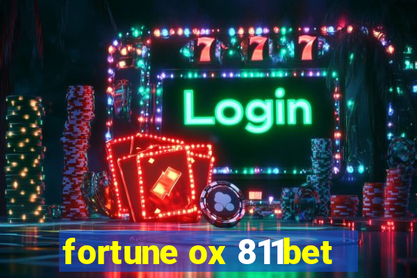 fortune ox 811bet